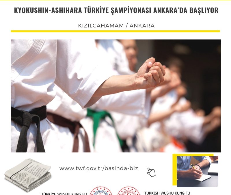 Kyokushin-Ashihara Türkiye Şampiyonası Ankara’da Başlıyor