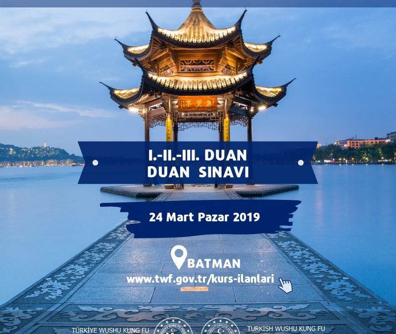 WUSHU BATMAN I.-II.-III. DUAN  DUAN  SINAVI