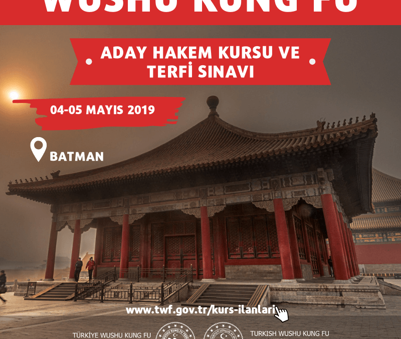 WUSHU ADAY HAKEM KURSU VE TERFİ SINAVI 04-05 MAYIS   2019