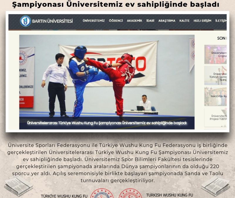 Üniversitelerarası Türkiye Wushu Kung Fu Şampiyonası Üniversitemiz ev sahipliğinde başladı