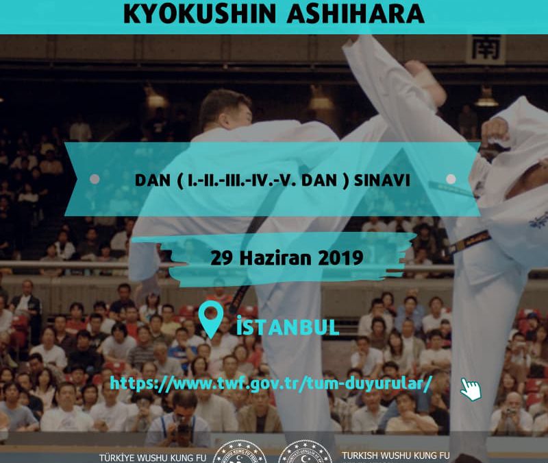 BUDOKAIDO KYOKUSHIN ASHIHARA SPOR BRANŞI  DAN ( I.-II.-III.-IV.-V. DAN ) SINAVI