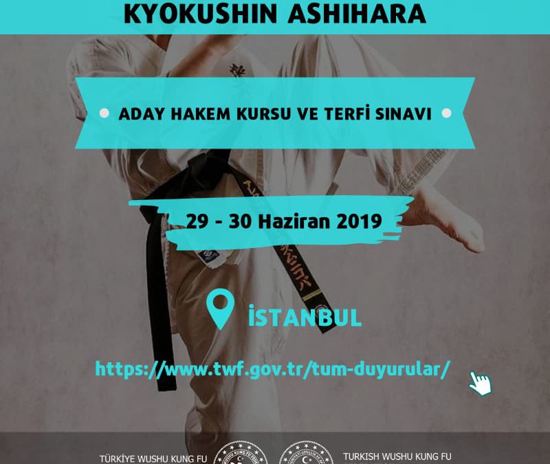 BUDOKAIDO KYOKUSHIN ASHIHARA BRANŞI  ADAY HAKEM KURSU VE TERFİ SINAVI
