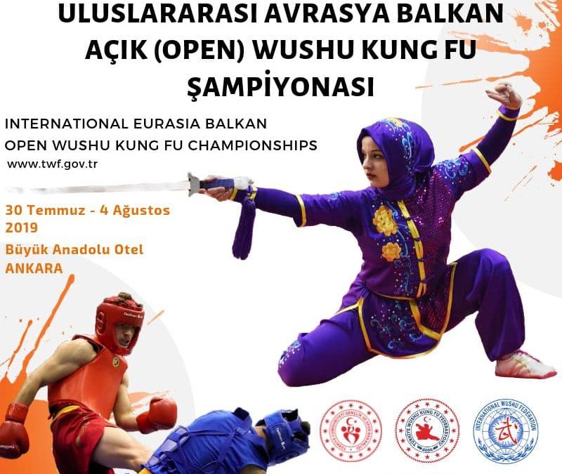 ULUSLARARASI AVRASYA BALKAN AÇIK (OPEN) WUSHU KUNG FU ŞAMPİYONASI