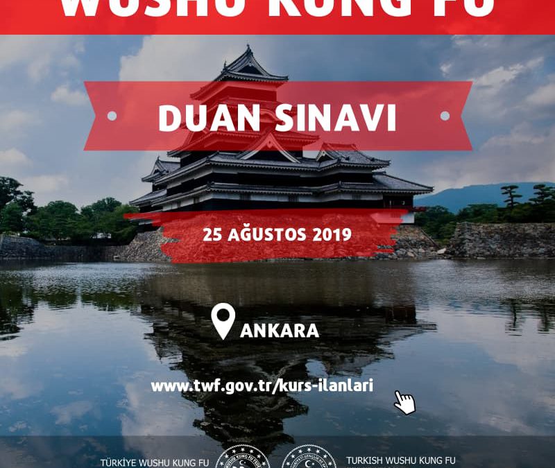 WUSHU KUNG FU DUAN SINAVI – AĞUSTOS 2019