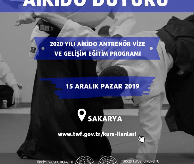 2020 YILI AİKİDO ANTRENÖR VİZE VE GELİŞİM EĞİTİM PROGRAMI