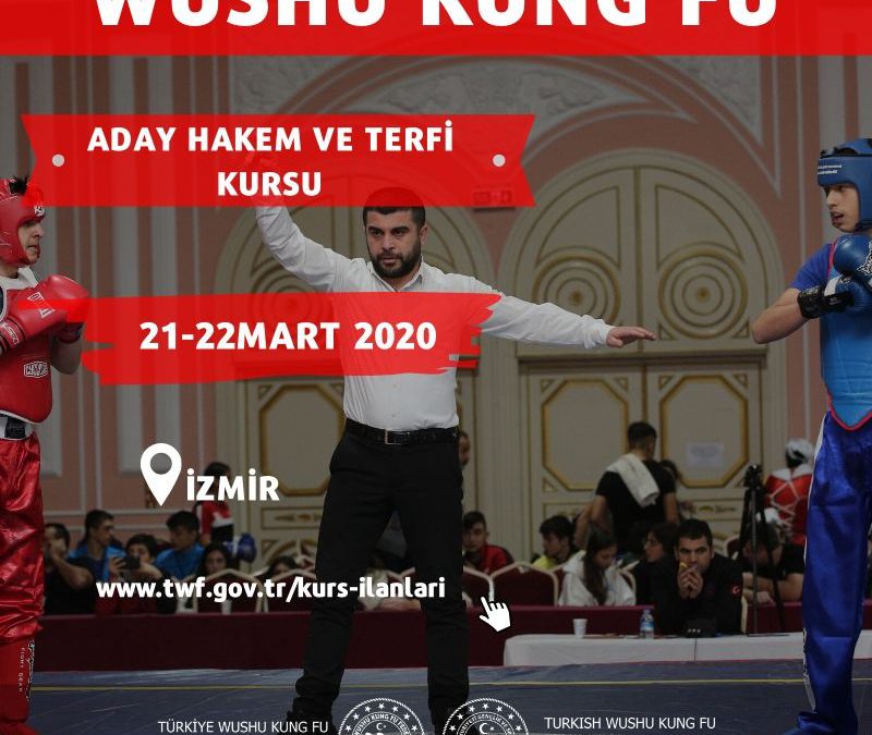 Wushu Aday Hakem Ve Terfi Kursu – Mart 2020