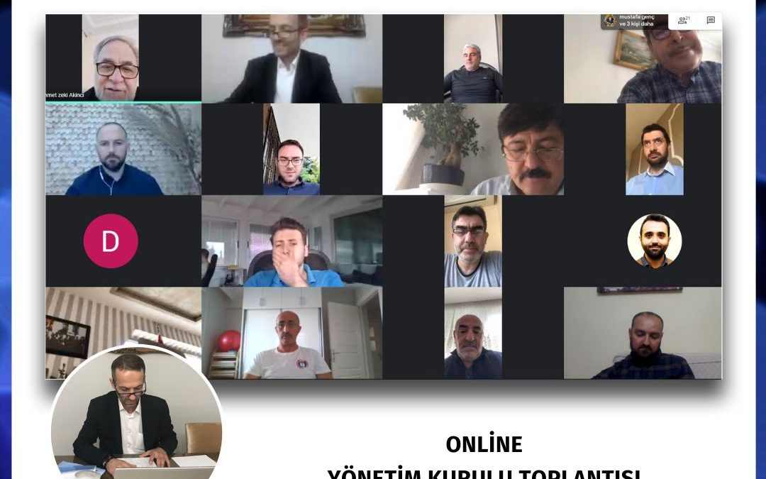 ONLİNE YÖNETİM KURULU TOPLANTISI 26.05.2020