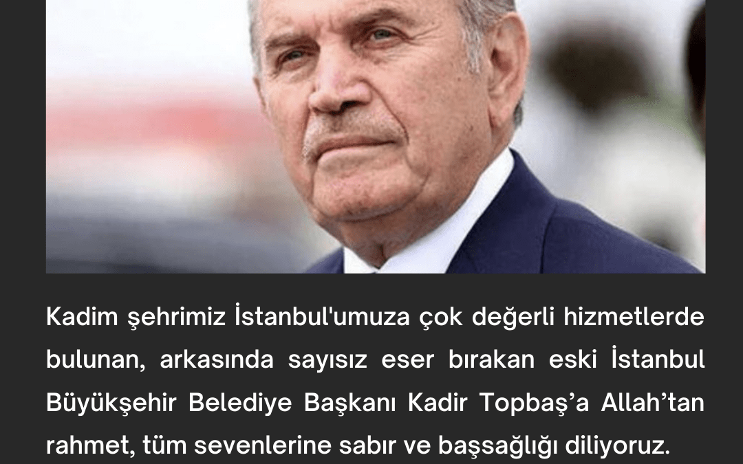 Kadir Topbaş Taziye Mesajı