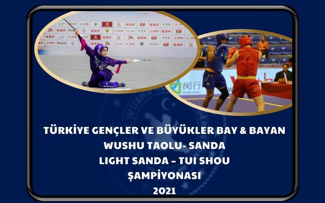 Duyuru: “Wushu Türkiye Şampiyonası 2021”