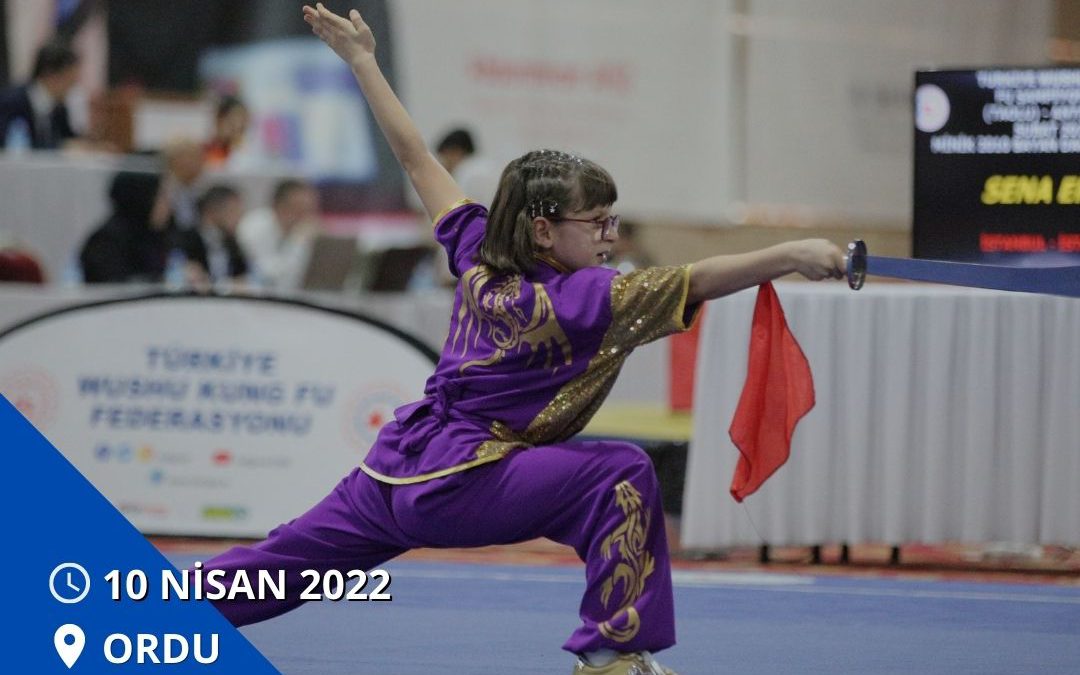 WUSHU KUNG FU – 1-2-3-4-5. DUAN – DUAN  SINAVI – 10 NİSAN 2022 – ORDU