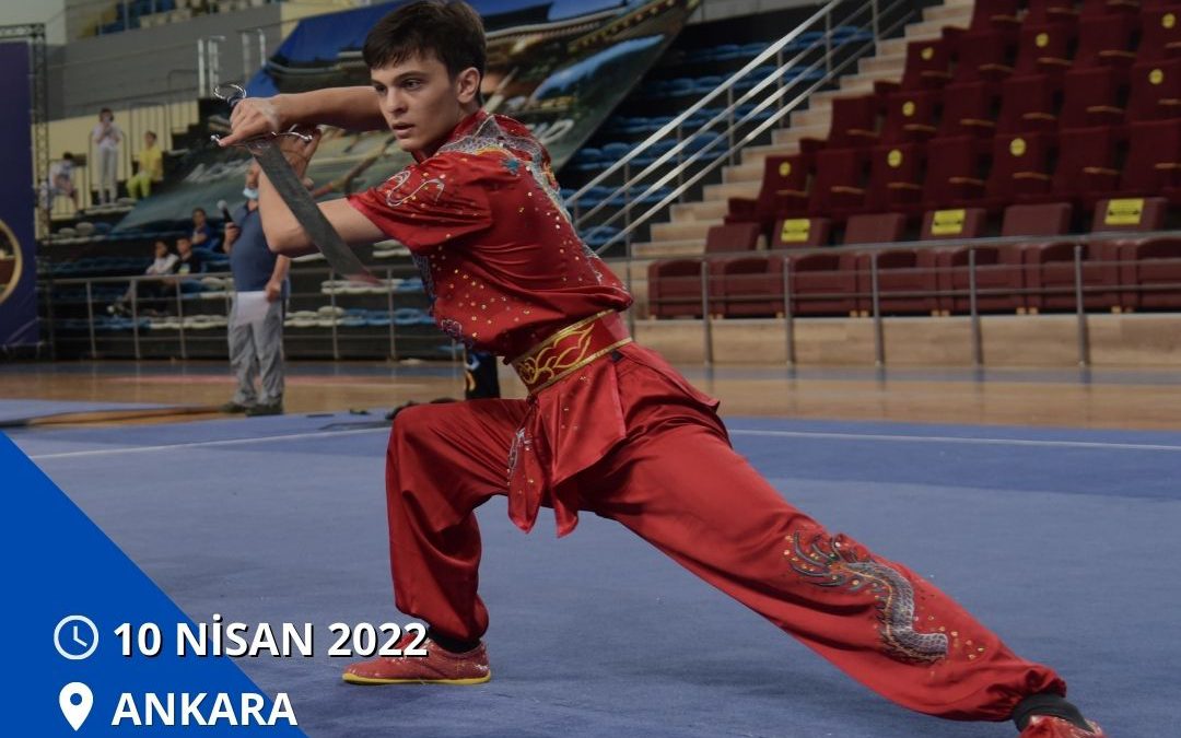 WUSHU KUNG FU 1-2-3-4-5. DUAN – DUAN  SINAVI – 10 NİSAN 2022