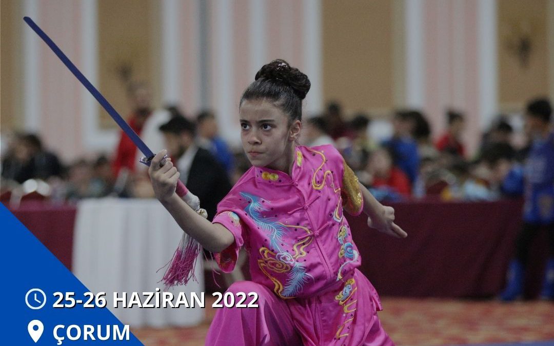 WUSHU ADAY HAKEM KURSU VE TERFİ SINAVI – 25-26 HAZİRAN 2022 – ÇORUM