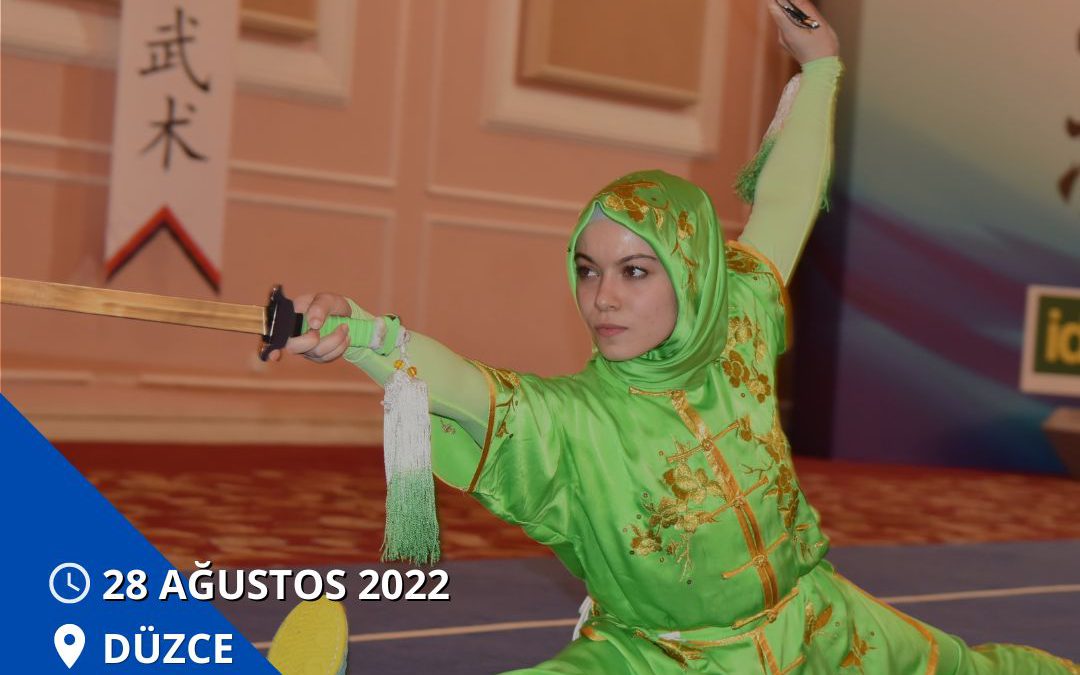 WUSHU – 1-2-3-4-5. DUAN – DUAN SINAVI – 28 AĞUSTOS 2022 – DÜZCE