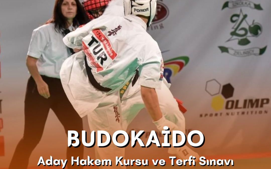 BUDOAKİDO ADAY HAKEM KURSU VE TERFİ SINAVI / 17-18 EYLÜL 2022 / İSTANBUL