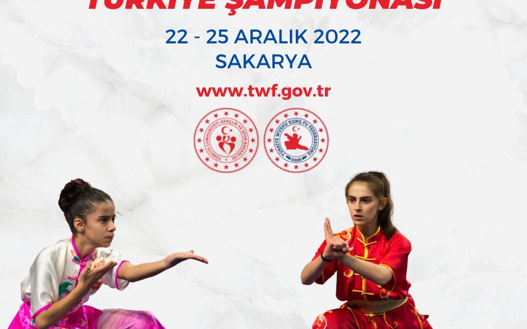 GELENEKSEL WUSHU KUNG FU TÜRKİYE ŞAMPİYONASI 2022 / SAKARYA