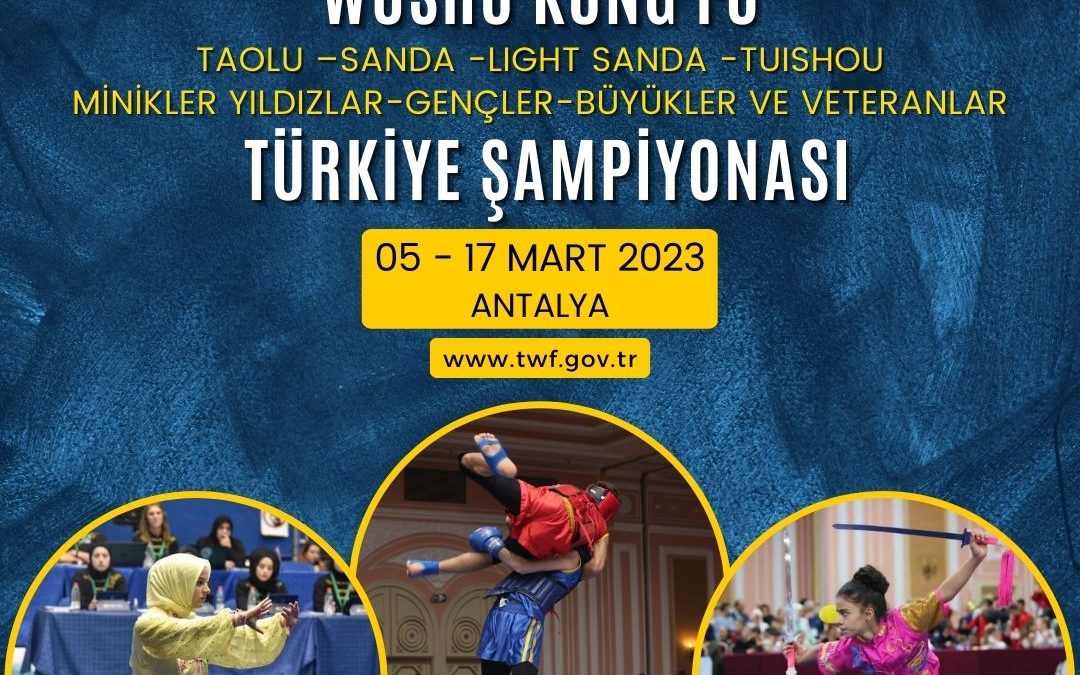 WUSHU KUNG FU TÜRKİYE ŞAMPİYONASI 2023