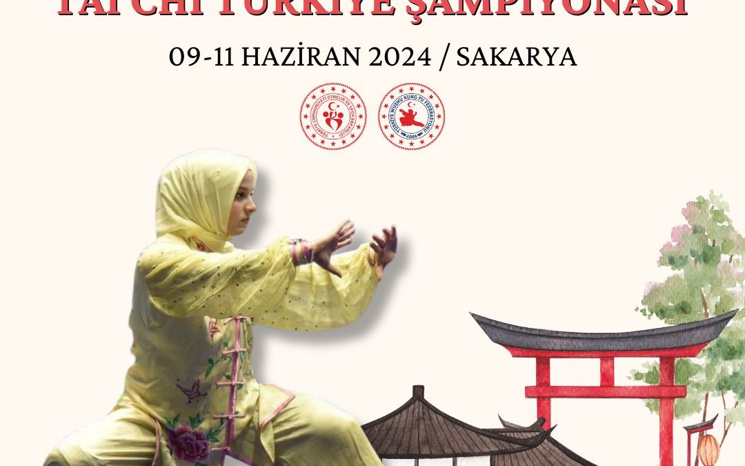 TAİ CHİ TÜRKİYE ŞAMPİYONASI 2024
