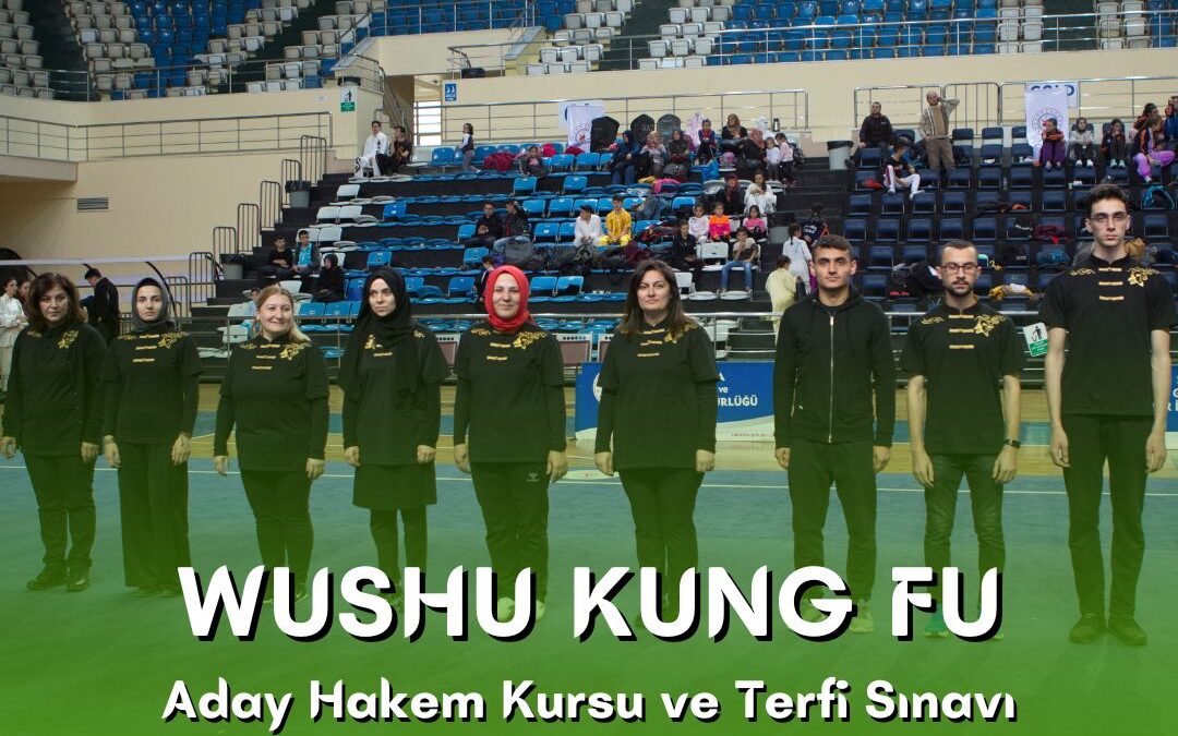 WUSHU KUNG FU ADAY HAKEM KURSU VE TERFİ SINAVI / 28-29 ARALIK 2024 / ORDU