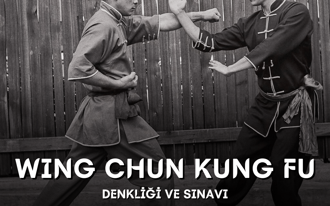 WİNG CHUN KUNG FU DENKLİĞİ VE SINAVI / 05 MAYIS 2025 / ANKARA