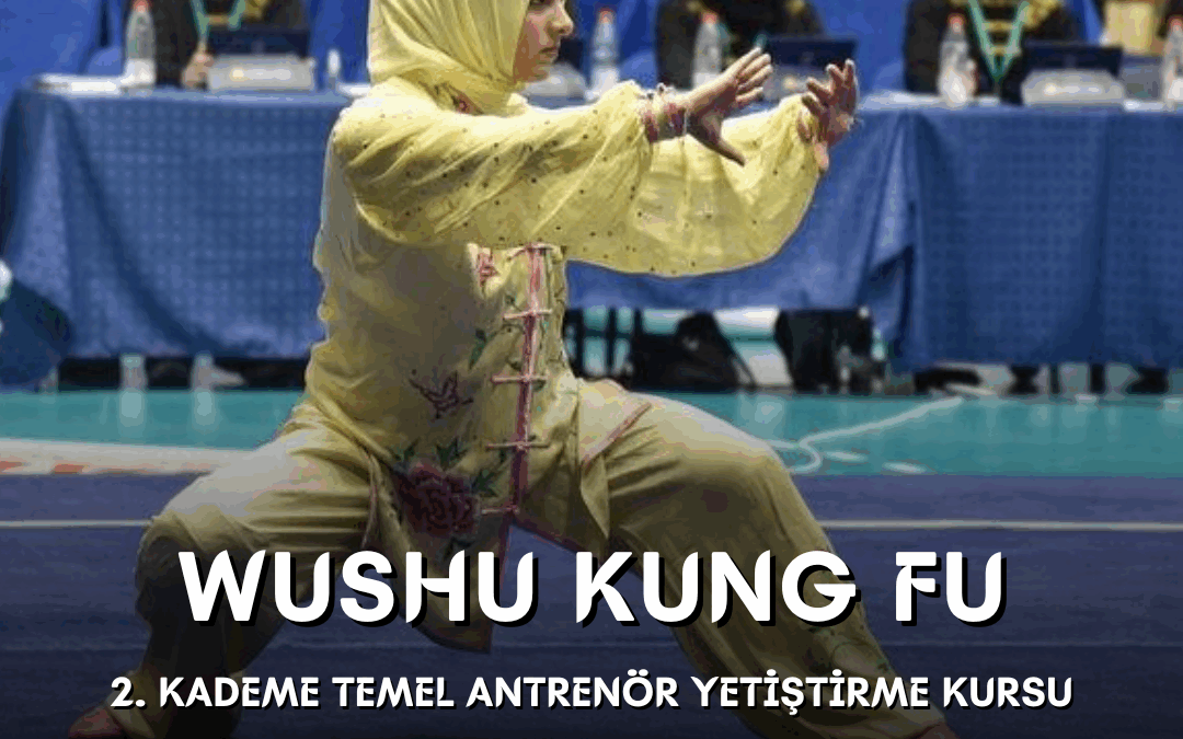 WUSHU 2. KADEME TEMEL ANTRENÖR YETİŞTİRME KURSU / 16-21 EYLÜL 2025 / İSTANBUL