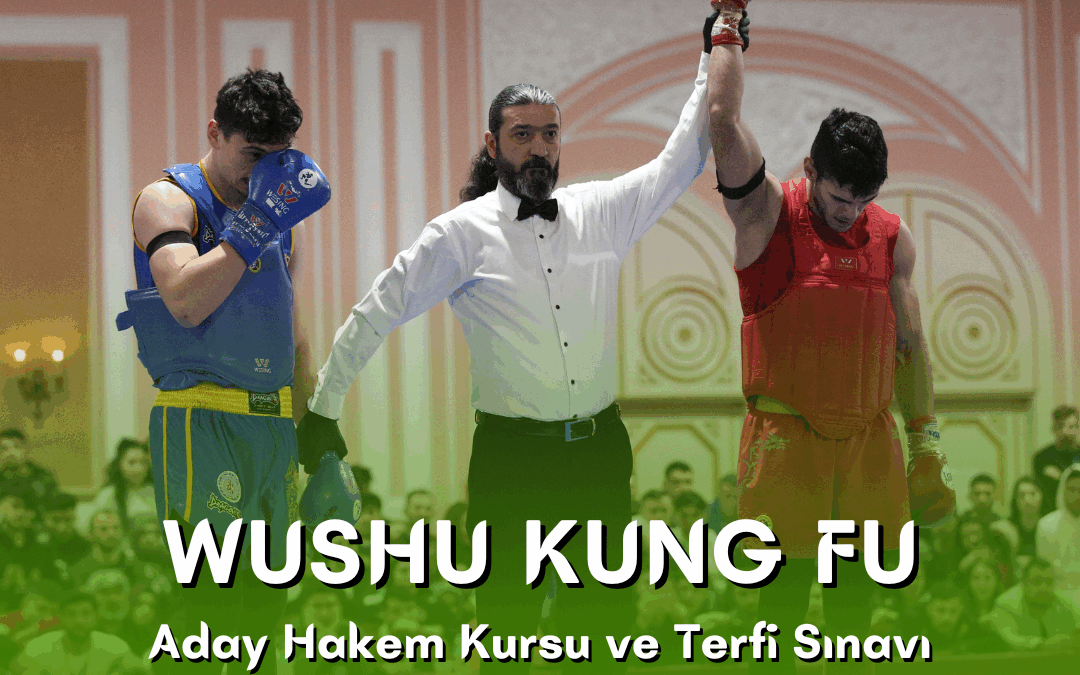 WUSHU KUNG FU ADAY HAKEM KURSU VE TERFİ SINAVI / 08-09 KASIM 2025 / İZMİR
