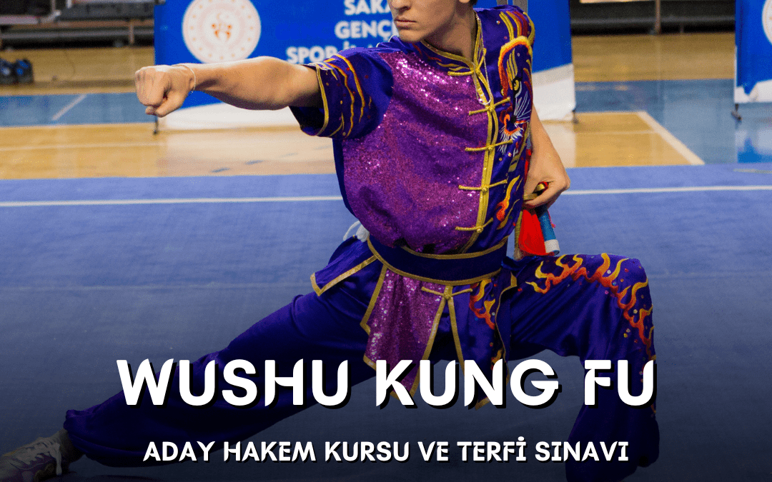 WUSHU KUNG FU ADAY HAKEM KURSU VE TERFİ SINAVI / 11-12 NİSAN 2026 / KONYA